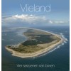 Vlieland vier seizoenen van boven