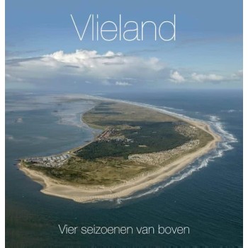 Vlieland vier seizoenen van boven